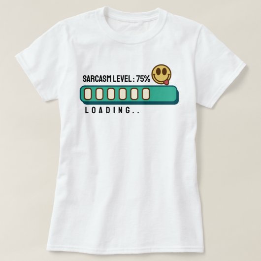 Ladung... Sarcasm Level: 75 % T - Shirt (Design vorne)