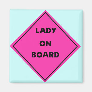 Lady an Board Magnet