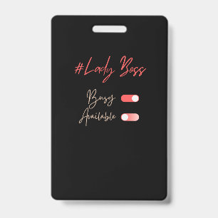 Lady-Boss-Abzeichen Ausweis