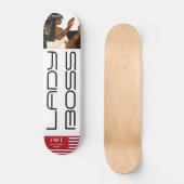 LADY BOSS Skateboard (Vorderseite)