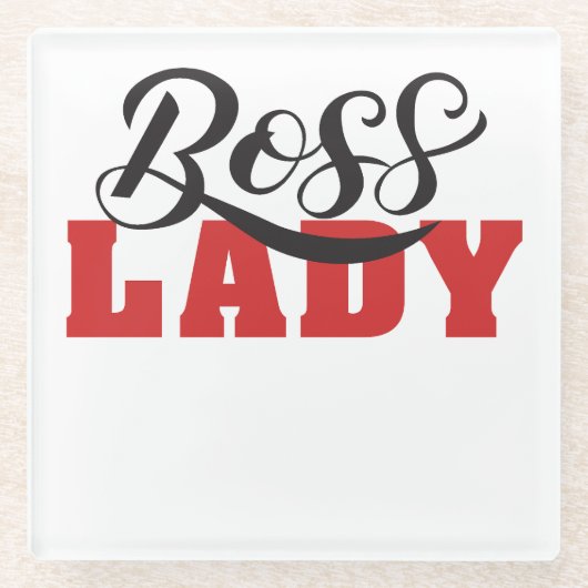 Lady Boss – Strong Confident Woman Design Glasuntersetzer (Vorderseite)