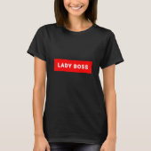 Lady Boss! T-Shirt (Vorderseite)