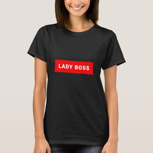 Lady Boss! T-Shirt (Vorderseite)