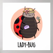Lady Bug Funny Insect Ladybird Pub Poster (Vorne)