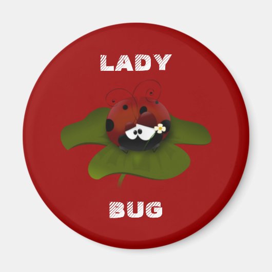 Lady Bug Magnet (Vorne)
