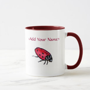 Lady Bug Tasse (Personalisieren mit Namen)
