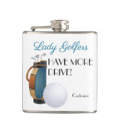 Lady Golfers haben mehr Drive Vinyl Wrapped Flask Flachmann (Vorderseite)