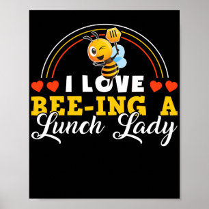 Lady I Liebe Bee zum Mittagessen - Dame zum Mittag Poster