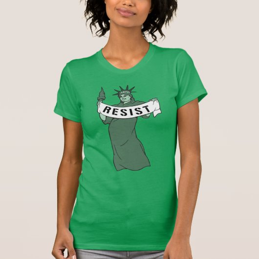 LADY LIBERTY RESISTS T - Shirt (Vorderseite)