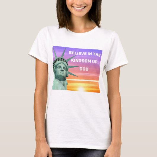 Lady Liberty und das Königreich Gottes T-Shirt (Vorderseite)