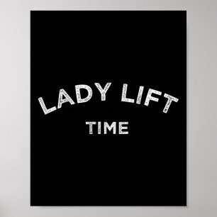 Lady Lift Time Motivierend Powerlift Bodybuild Poster