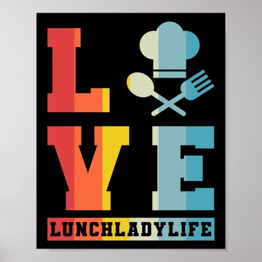 Lady LoVeLunchladylife Lunch Lady Poster (Vorne)