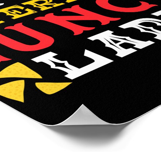 Lady Nacho Average Lunch Lady Lunch Lady Poster (Ecke)