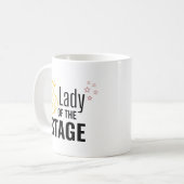 Lady of the Bühne Kaffeetasse (Vorderseite Links)