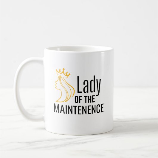 Lady of the Maintenance Kaffeetasse (Links)