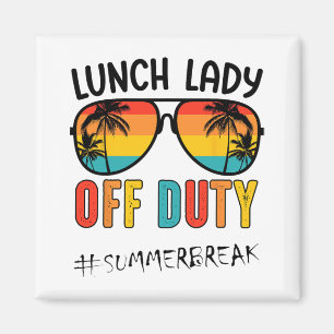 Lady Off Duty Letzter Schulsommer Magnet