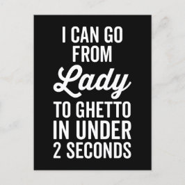 Lady to Ghetto Funny Zitat Postkarte