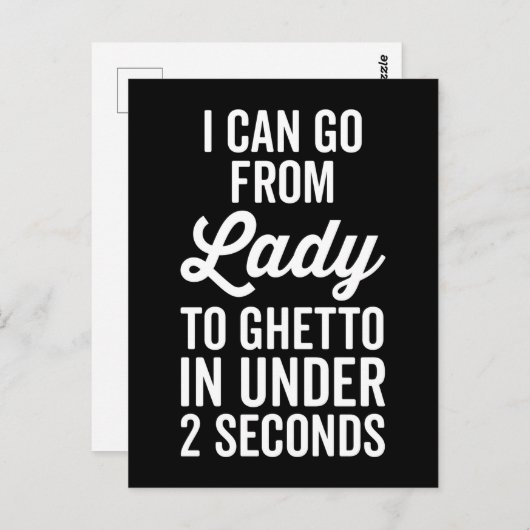 Lady to Ghetto Funny Zitat Postkarte (Vorne/Hinten)