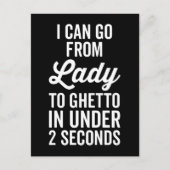 Lady to Ghetto Funny Zitat Postkarte (Vorderseite)