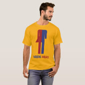 Ladyboy Needs Head T-Shirt (Vorne ganz)
