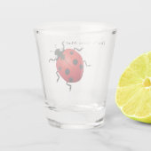 Ladybug Bug mir kein Shot Glass! Schnapsglas (Rückseite)