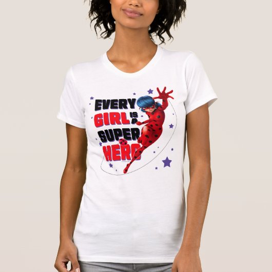 Ladybug Every Girl ist ein Super-Held T-Shirt (Vorderseite)