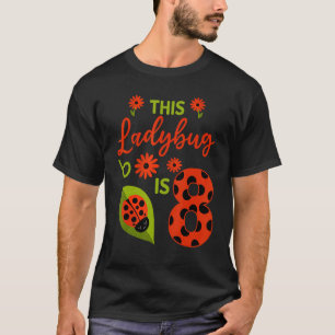Ladybug Geburtstag Diese Ladybug ist 8 Jahre alt M T-Shirt