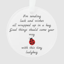 Ladybug Gedicht: Wünsche, Hugs und Viel Glück Ornament