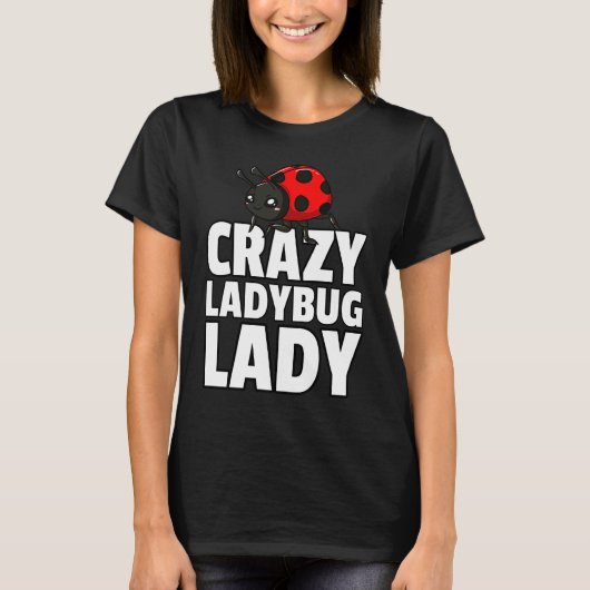 Ladybug Lady Bug Entomology For Entomologist 1 T-Shirt (Vorderseite)