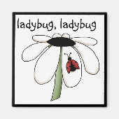Ladybug Ladybug Tshirts und Geschenke Magnet (Vorne)