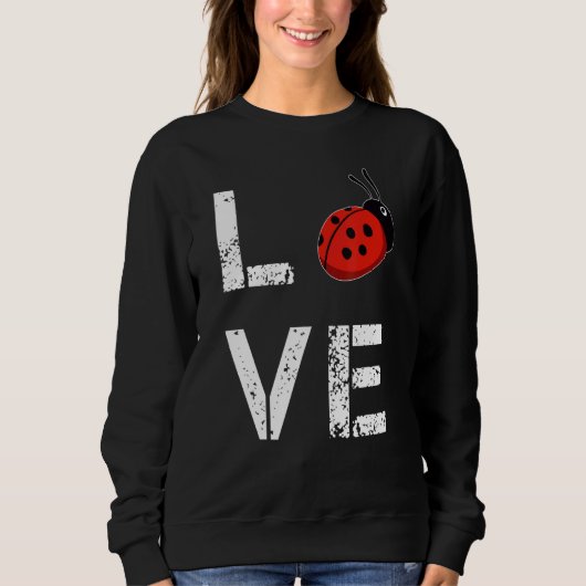 Ladybug Liebe Ladybird Sweet Ladybug Sweatshirt (Vorderseite)