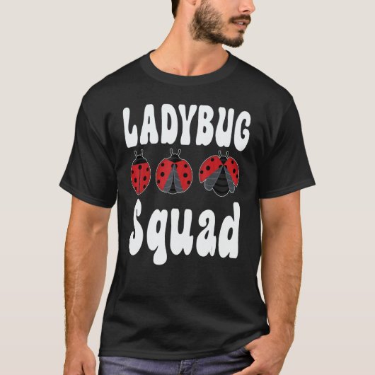 Ladybug Squad Entomologist Cute Insect Team Ladybu T-Shirt (Vorderseite)