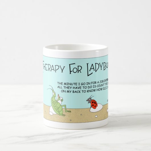 Ladybug-Therapie Kaffeetasse (Mittel)
