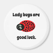 Ladybug, viel Glück Magnet (Vorne)