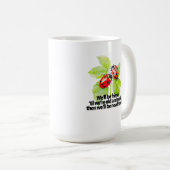 Ladybugs friendship quote funny BFF old senile Kaffeetasse (VorderseiteRechts)