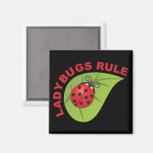 Ladybugs Rule Magnet (Vorderseite/Rückseite)