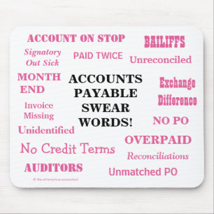 Ladys Accounts bezahlbare Swear Words! Funny AP Mousepad