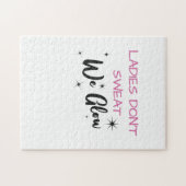 Ladys Don't Sweat We Glow Gym Junkie Puzzle (Horizontal)