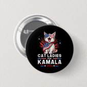 Ladys for Kamala Funny Cat 2024 Präsident Kamala-K Button (Vorne & Hinten)