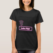 Ladys Night Neon LED Signierung Personalisiert T-Shirt (Vorderseite)