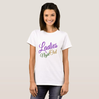 Ladys Night Out Basic Teirt T-Shirt