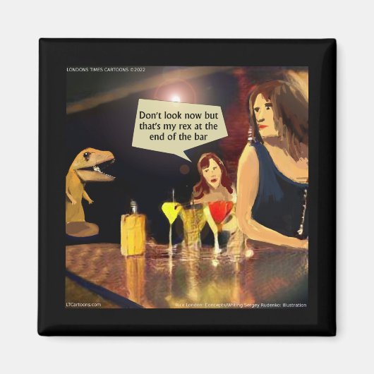 Ladys Night Out mit Trex Funny Comic Magnet (Vorne)