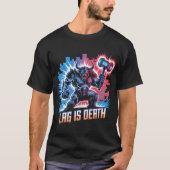 Lag ist Death Funny Gamer T - Shirt Cyberpunk Mino (Vorderseite)