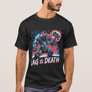 Lag ist Death Funny Gamer T - Shirt Cyberpunk Mino