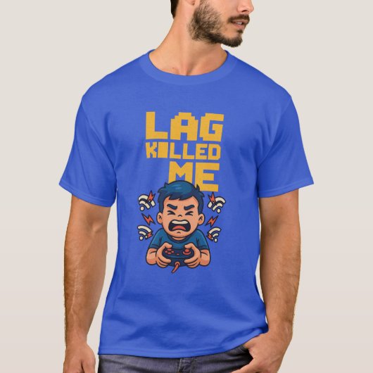 “Lag Killed Me – Funny Arcade Gamer T-Shirt” T-Shirt (Vorderseite)