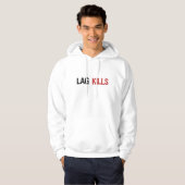 Lag tötet Gamers Hoodie (Vorne ganz)