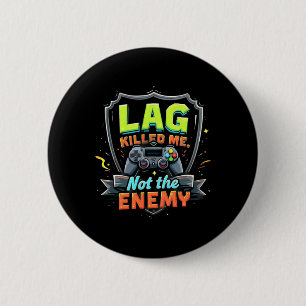 Lag tötete mich, nicht der Feind Lustige Spiele Button