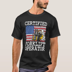 Lager Amerikanische Flagge Gabelstapler Zertifizie T-Shirt