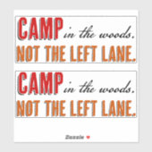 Lager im Wald nicht die Verlassen Strecke Aufkleber (Blatt)