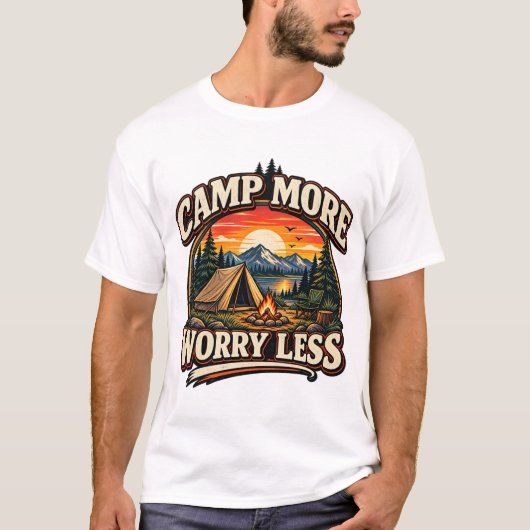 Lager Mehr Sorge Weniger T-Shirt (Vorderseite)